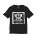 T-Shirt Black / XS "ICE Supporters Do Not Belong in the Leather Community" Statement T-Shirt against fascism. ANTI-ICE. Abolish Ice. LEATHERDADDY BATOR
