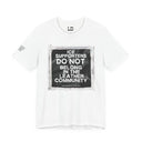 T-Shirt White / S "ICE Supporters Do Not Belong in the Leather Community" Statement T-Shirt against fascism. ANTI-ICE. Abolish Ice. LEATHERDADDY BATOR