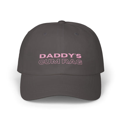 "Daddy's C*mRag" Embroidered Dad Cap (Pink Text)