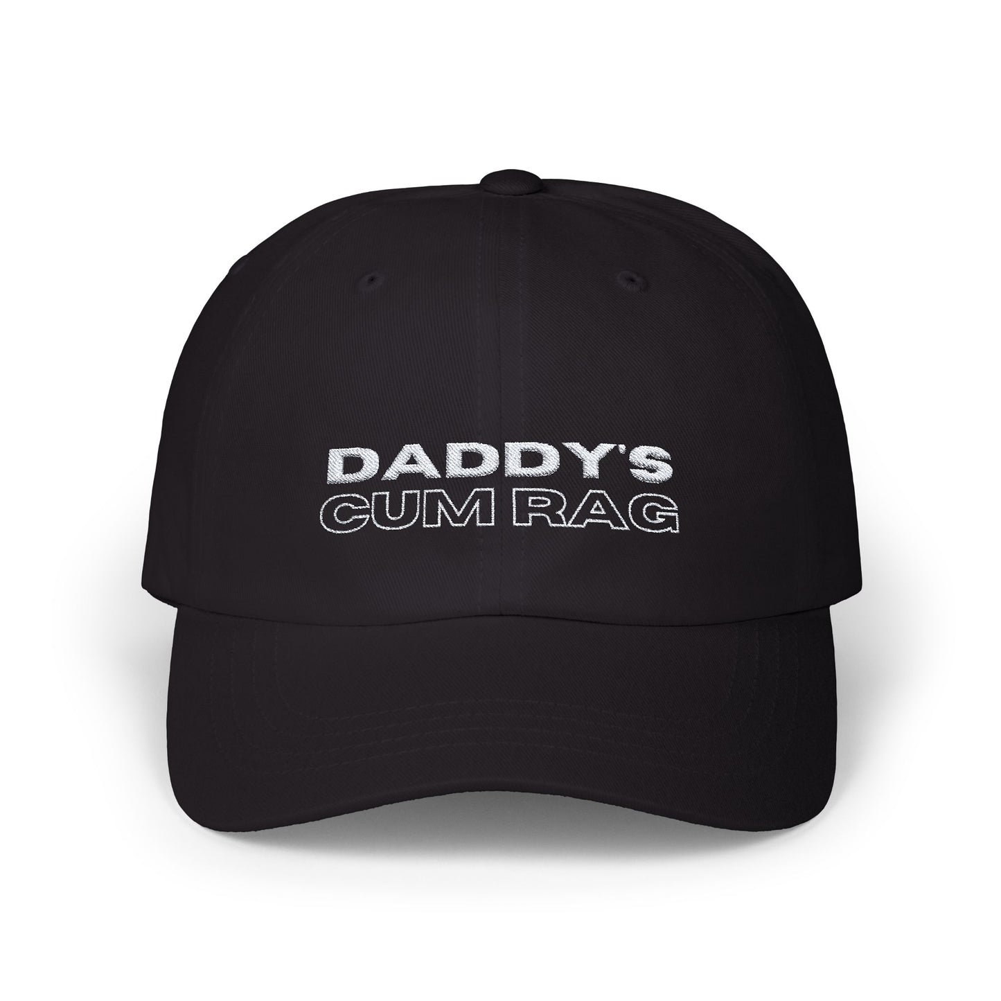 "Daddy's C*mRag" Embroidered Dad Cap (white text)