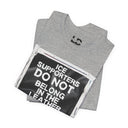 "ICE Supporters Do Not Belong in the Leather Community" Statement T-Shirt against fascism. ANTI-ICE. Abolish Ice.