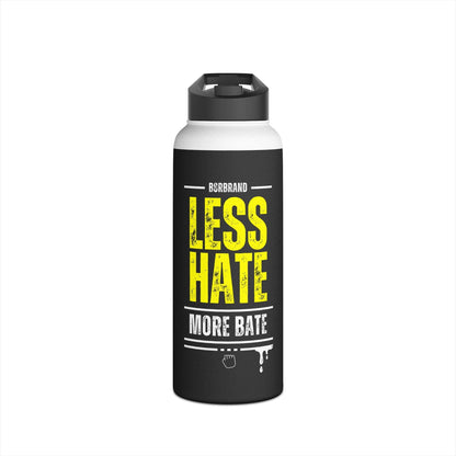 Water bottle 32oz / White Less Hate, More Bate Stainless Steel Water Bottle, Standard Lid -B8rBrand LEATHERDADDY BATOR