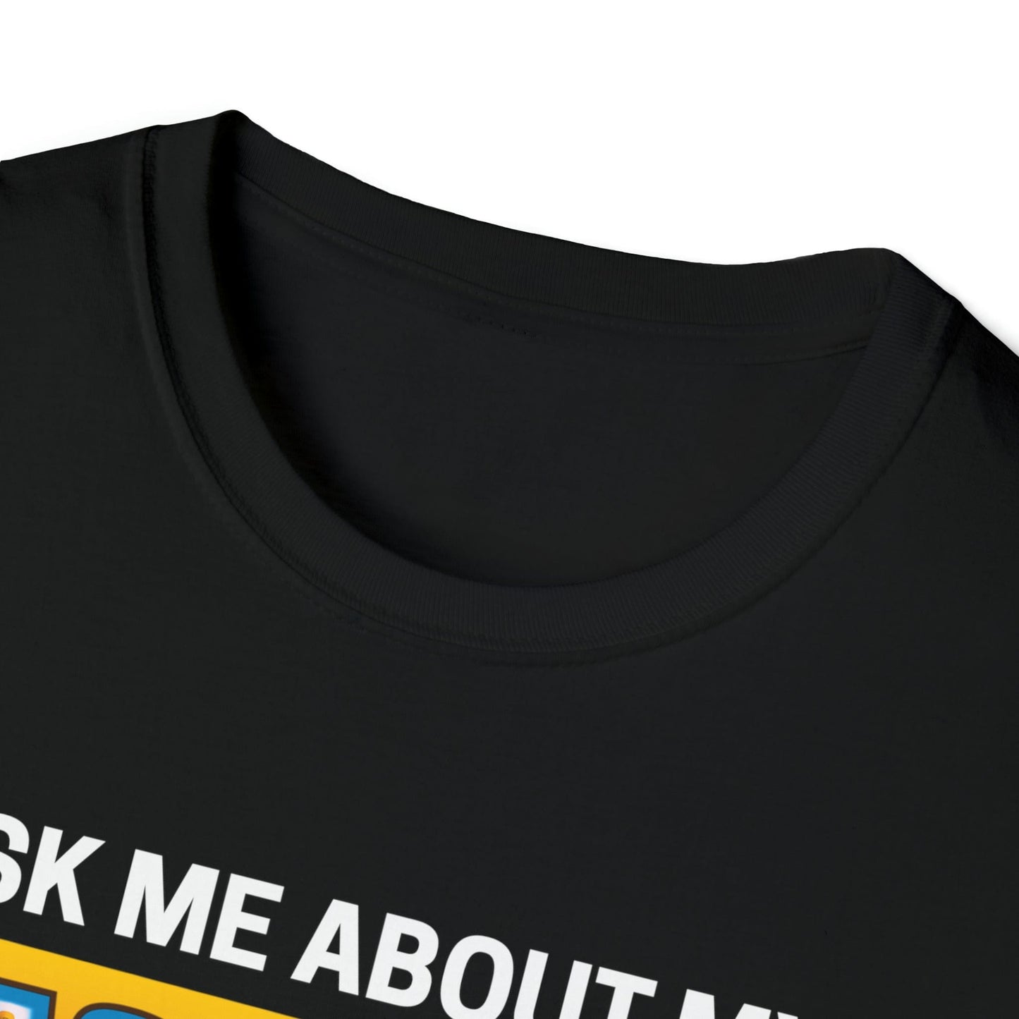 T-Shirt Ask Me About My TastyHole by LeatherDaddy Skin Co. LEATHERDADDY BATOR