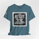 T-Shirt "ICE Supporters Do Not Belong in the Leather Community" Statement T-Shirt against fascism. ANTI-ICE. Abolish Ice. LEATHERDADDY BATOR