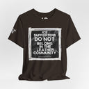 T-Shirt "ICE Supporters Do Not Belong in the Leather Community" Statement T-Shirt against fascism. ANTI-ICE. Abolish Ice. LEATHERDADDY BATOR