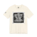 T-Shirt Natural / S "ICE Supporters Do Not Belong in the Leather Community" Statement T-Shirt against fascism. ANTI-ICE. Abolish Ice. LEATHERDADDY BATOR